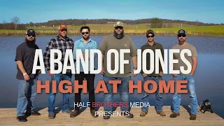 A Band of Jones - High at Home