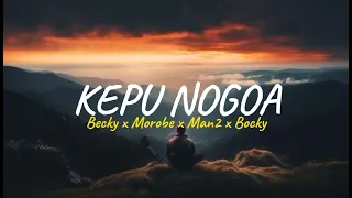 KEPU NOGOA Becky x Morobe x Man2 x Bocky Official Music Terbaru LA N 69