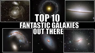 Strange and Fantastic Galaxies From Around the Universe