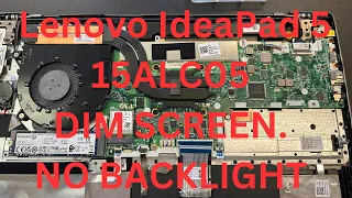 Lenovo IdeaPad 5 15ALC05 Dim Screen No Backlight Repair FG2 Fuse Location