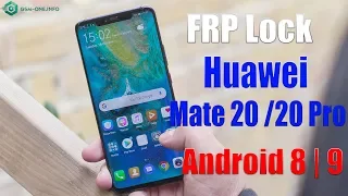 FRP Lock HUAWEI MATE 20/20 PRO  And Huawei Device Android 8 | 9