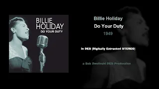 Billie Holiday – Do Your Duty – 1949 [DES STEREO]