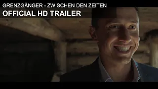 Grenzgänger - Zwischen den Zeiten - HD Trailer
