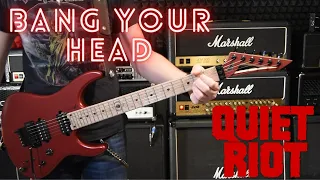 Quiet Riot- Bang Your Head guitar cover