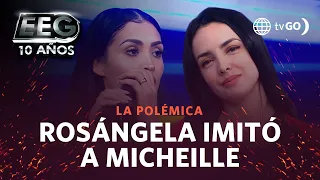 EEG 10 años: Rosángela Espinoza imitó a Micheille Soifer (HOY)