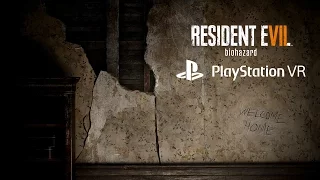 Resident Evil 7 - PlayStation VR Demo Playthrough