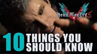 10 Things You Should Know Before You Play Devil May Cry 5