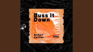 Buss It Down (feat. Jetter)