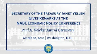 Secretary Janet Yellen Speaks at NABE Economic Policy Conference's Paul A. Volcker Award Ceremony