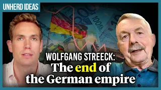 Wolfgang Streeck: The end of the German empire