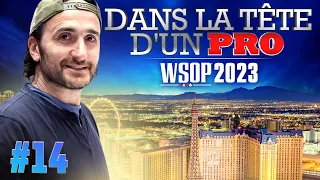 ♠♣♥♦ Dans la Tête d'un Pro : WSOP 2023 #14 (poker)