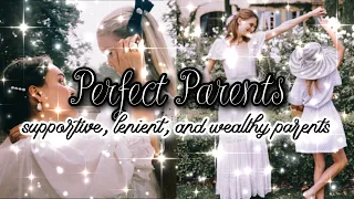 ❣ PERFECT, LENIENT, AND WEALTHY PARENTS Subliminal 🔱SSS-5🔱