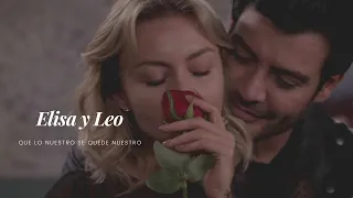 Elisa y Leo - Que Lo Nuestro Se Quede Nuestro