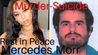 Mercedes Morr Dead At 33 Murder-Suicide