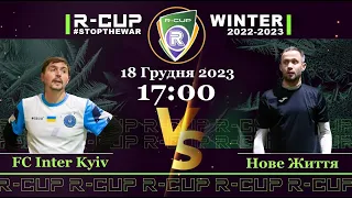 FC Inter Kyiv 5-1 Новая Жизнь   R-CUP #STOPTHEWAR в м. Києві