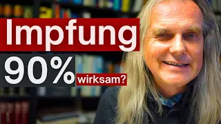 Corona-Impfung: Was bedeuten 90% Wirksamkeit?