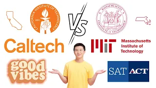 Caltech vs. MIT - Which Would I Choose?