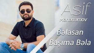 Asif Meherremov  - Belasan basima bela