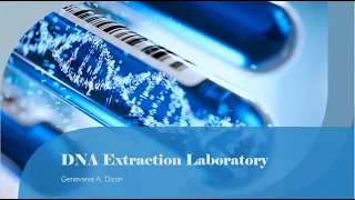 DNA Extraction Laboratory Methods