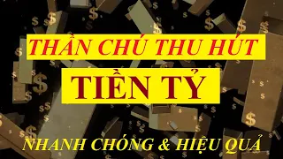 Thần chú thu hút TIỀN TỶ - Nhanh chóng và hiệu quả || Sức mạnh tiềm thức LHD