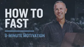 How to Fast | 8-Minute Motivation | Pastor John Lindell | James River Church