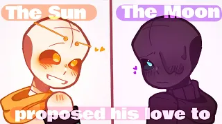 The Sun proposed his love to the Moon || Sans AU Meme || Dreammare