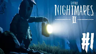 Little Nightmares 2 Прохождение #1 - НЕ ХОДИТЕ, ДЕТИ, В ЛЕС!