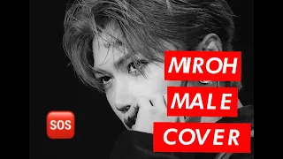 Stray Kids - MIROH Male Cover by KylanChen