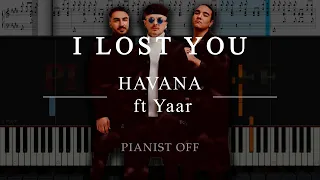 HAVANA feat. Yaar - I lost you | piano tutorials | karaoke | lyrics