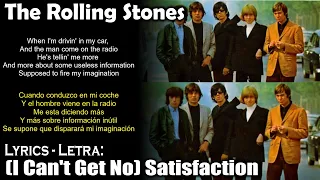 The Rolling Stones - I Can't Get No Satisfaction (Lyrics Spanish-English) (Español-Inglés)