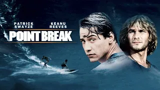 Point Break (1991) Movie || Patrick Swayze, Keanu Reeves, Gary Busey, Lori Petty || Review and Facts