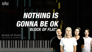 BLOCK OF FLATS - Nothing Is Gonna Be Ok // KOMEA // Pianoversio