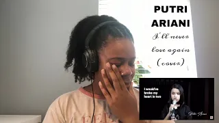 Putri Ariani - I’ll Never Love Again (cover) | REACTION!!!!