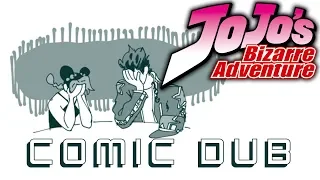 JJBA Comic Dub - Jotaro Is Gay Ft. YunaOnTheRun