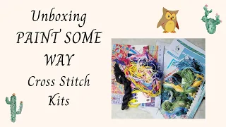 UNBOXING PAINTSOMEWAY CROSS STITCH KITS! #paintsomeway #crossstitch #stampedcrossstitch