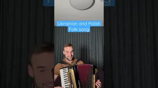 Ukrainian and Polish folk song on accordion