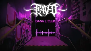 Fav-O - DANS L'CLUB