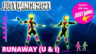 Runaway (U & I), Galantis | MEGASTAR, 2/2 GOLD, P1, 13K | Just Dance 2021