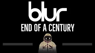 Blur • End Of A Century (CC) 🎤 [Karaoke] [Instrumental Lyrics]