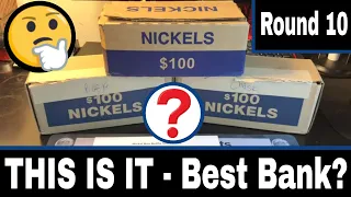Best Bank for Nickel Boxes - Bank Battle Round 10!