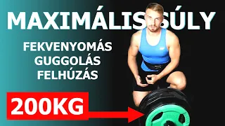 MENNYIT BÍROK MAX? Fekvenyomás - Guggolás - Felhúzás (erőteszt)