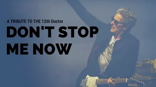 Don't Stop Me Now - Doctor Who - Twelfth Doctor