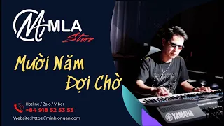 Sample Yamaha MLA V12 - Style 10 Năm đợi chờ - MLA - SX900, SX799, S975, S970, Genos, Tyros...