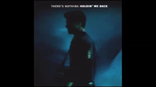 Shawn Mendes - There's Nothing Holding Me Back (Audio)