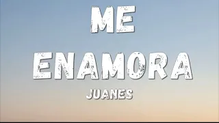 Juanes - Me Enamora (letra/lyrics)