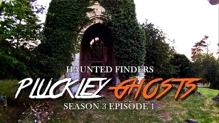 Ghosts Of Pluckley Haunted Finders S03E01