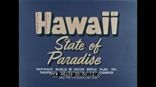 1960 CASTLE FILMS TRAVELOGUE “ HAWAII, STATE OF PARADISE ”  HONOLULU TOURISM  46224