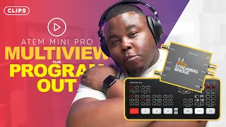 Atem Mini Pro Setup: How To Get Multiview & Program Output Simultaneously