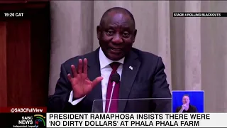 President Ramaphosa insists he had 'no dirty dollars' from sale of game at his Phala Phala farm