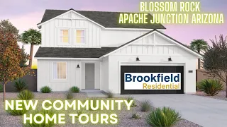 New Community Home Tours [Blossom Rock | Apache Junction AZ | Brookfield Homes | Mountain Views]